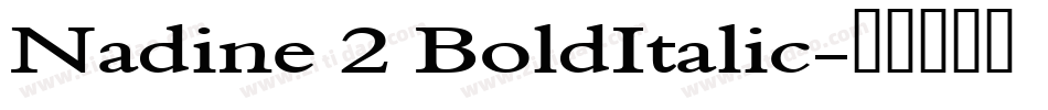 Nadine 2 BoldItalic字体转换
